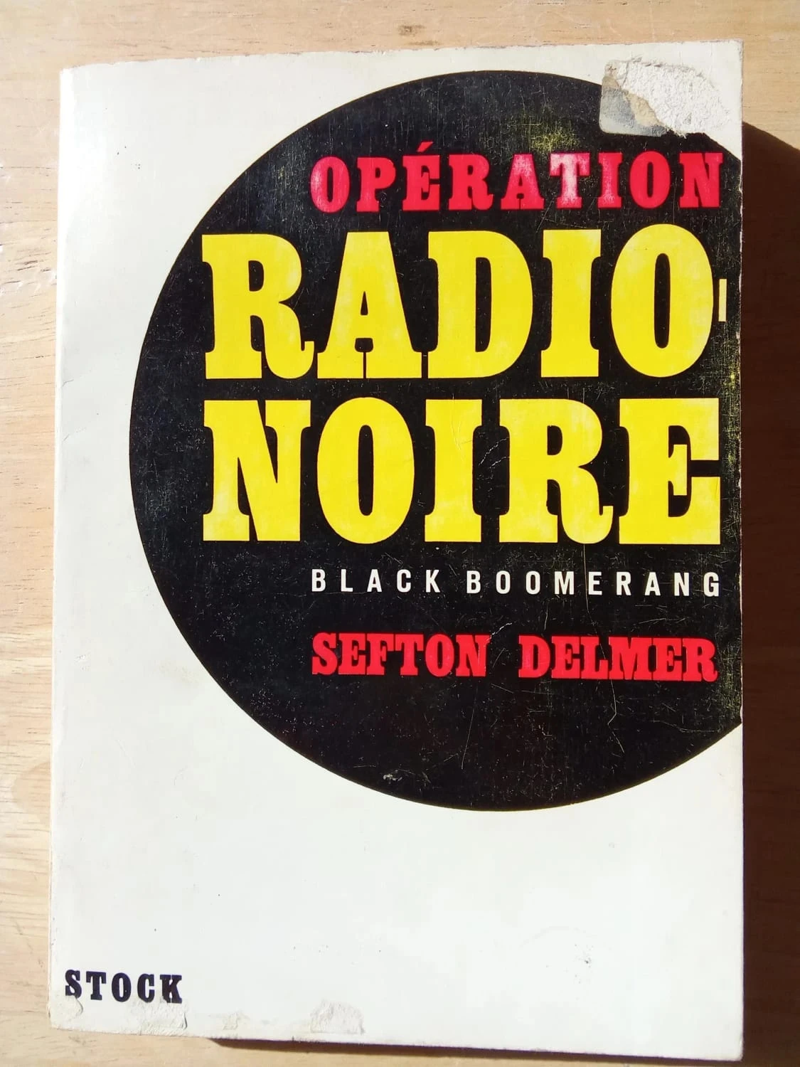 Opération radio-noire, Black boomerang, par Sefton Delmer